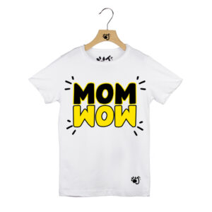 MOM WOW