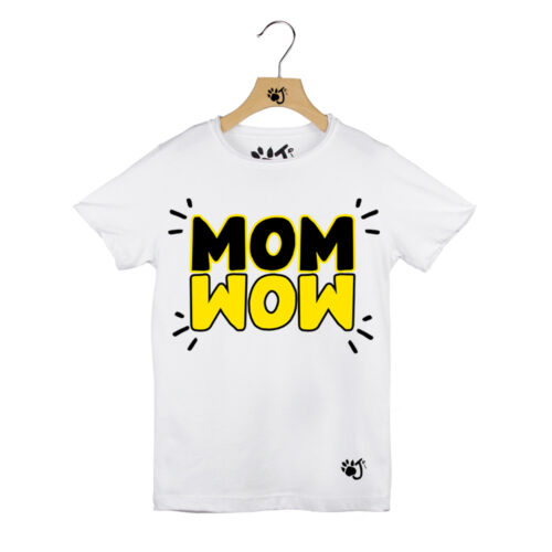 MOM WOW